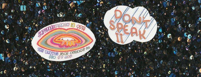 wavelengthmusic's tweet photo. Shhh! March 18! Wavelength: Don't Speak II w/ @kylebobbydunn #OffWorld (@cstrecords) Bomb & Body (@annaingmarie + @elDOOMSQUAD) #ZoneSupport https://t.co/WCm3tN4LR8