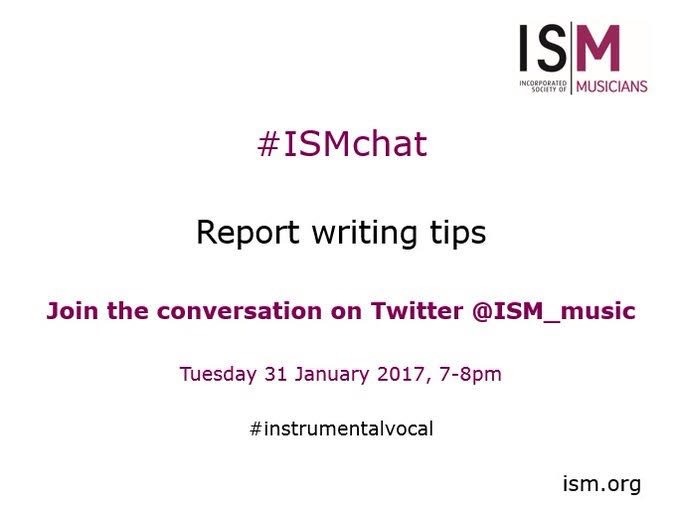 We are here until 8pm! Teachers, what are your top report writing tips? #ISMchat #instrumentalvocal