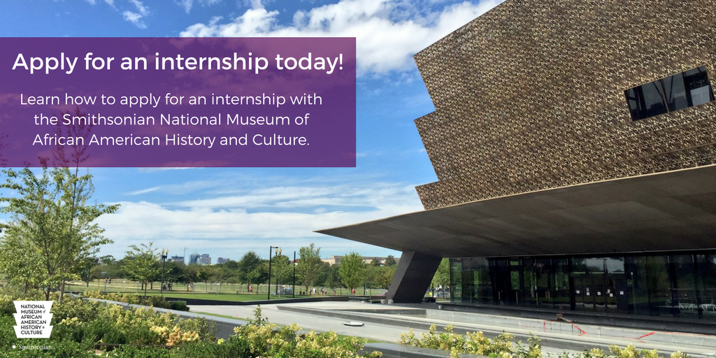 NMAAHC's tweet photo. Internship opportunities are now available for students interested in the museum field. Apply today!  https://t.co/rPXlTGTceU #Internships https://t.co/Vu3GEddYdn