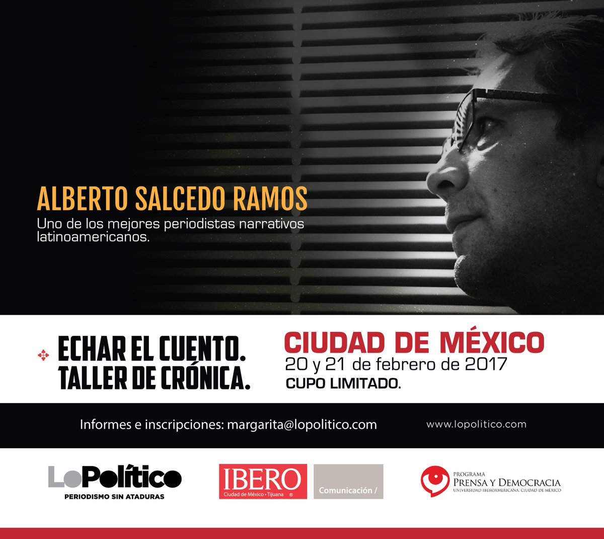 LoPoliticoen140's tweet photo. ¿Y tú ya hiciste tu tarea? Inscríbete al taller de crónica de Alberto Salcedo Ramos. 23 y 24 de febrero en la Ciudad de México. https://t.co/aUKpKVkuPW