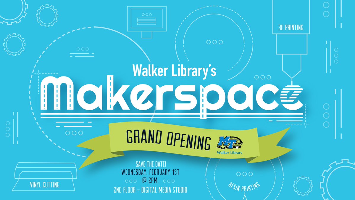 MTSU Library on Twitter "The Makerspace grand opening is tomorrow at