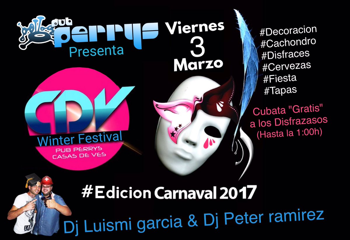 CdvSummerFest's tweet photo. RETWITEA Y ENTRA EN SORTEO de 10 BARRAS LIBRES y COPAS en el Festival de Invierno en PUB PERRYS (este año Edición carnavalera)
CDV WINTER 07 https://t.co/CYjUDS4ewH