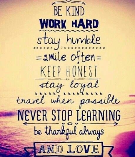 CathyBradshw's tweet photo. We all need to do this...#BeKind #WorkHard #StayHumble #SmileOften #KeepHonest #StayLoyal #Travel #NeverStopLearning #BeThankful & #Love https://t.co/Ac3O9uXrZB