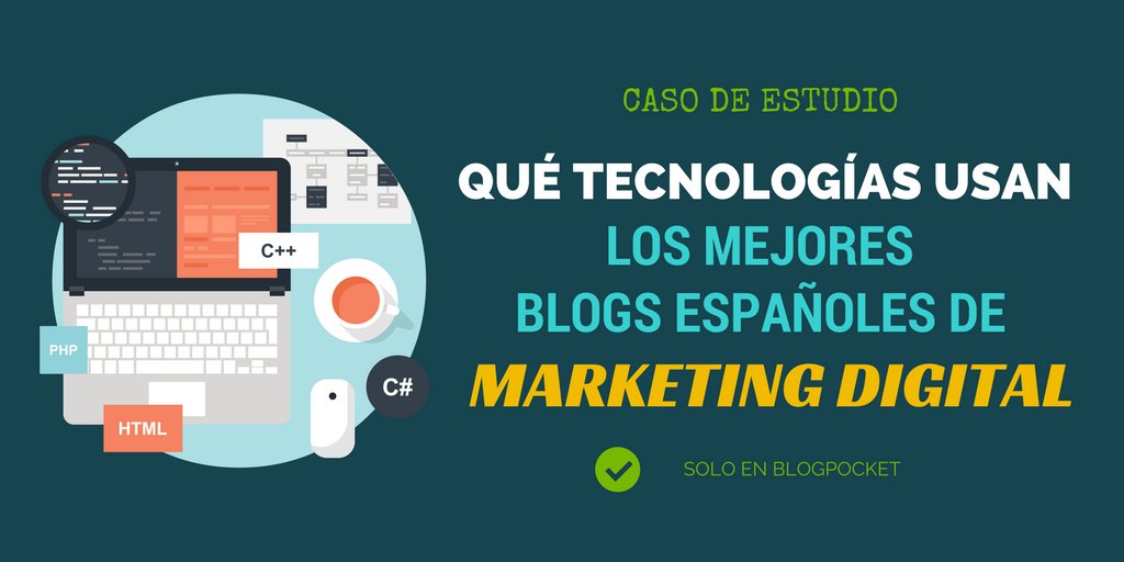 marketingandweb's tweet image. [CASO DE ESTUDIO] Las tecnologías que usan los 25 mejores blogs españoles de #MarketingDigital buff.ly/2kTmB0f   by @blogpocket