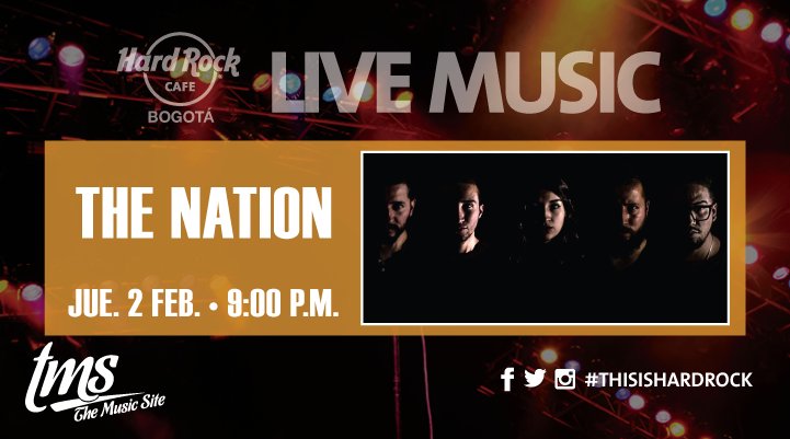 HardRockBog's tweet photo. El Rock Alternativo suena fuerte este jueves con @TheNation_Band en #HardRockBogota. 9:00 pm. #ThisIsHardRock. https://t.co/vr9n3DQXzF