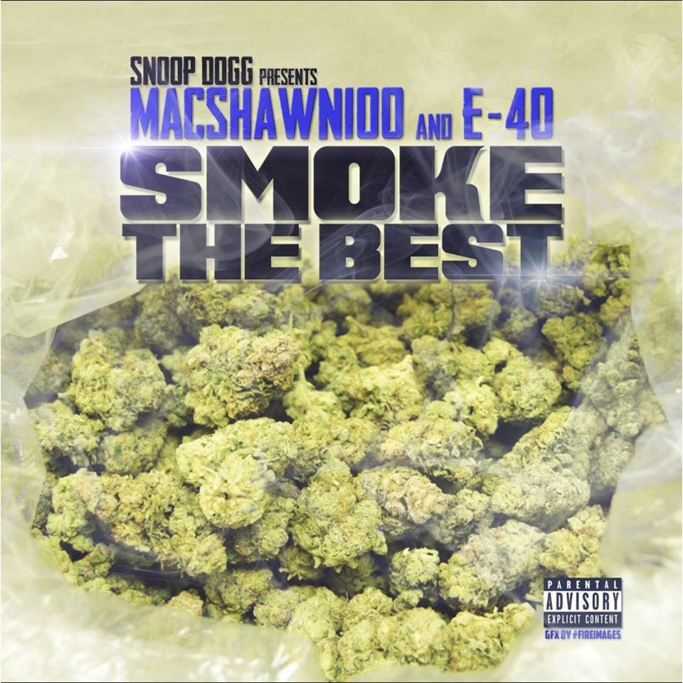 GODERMAG's tweet photo. Snoop Dogg Presents MacShawn100 & E-40 Smoke the Best #GoDerSlaps #GODER https://t.co/4t8c5sUIcz https://t.co/Ewge0hL8Vh