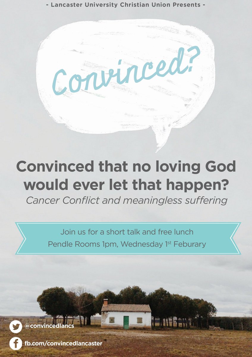 convincedlancs's tweet photo. Convinced God wouldn't let suffering happen? Join us at 1pm in Pendle Rooms. #convincedlancaster https://t.co/YxVa3PgwAu https://t.co/rnB1WeOeA4