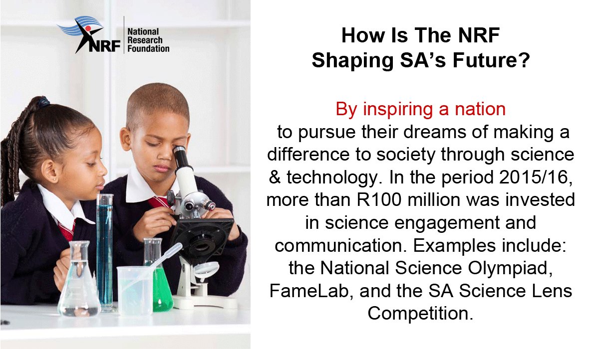 The NRF is shaping South Africa's future by inspiring a nation to better their lives through #STEM. <a href="/NRF_SAASTA/">SAASTA</a> #ScienceSA