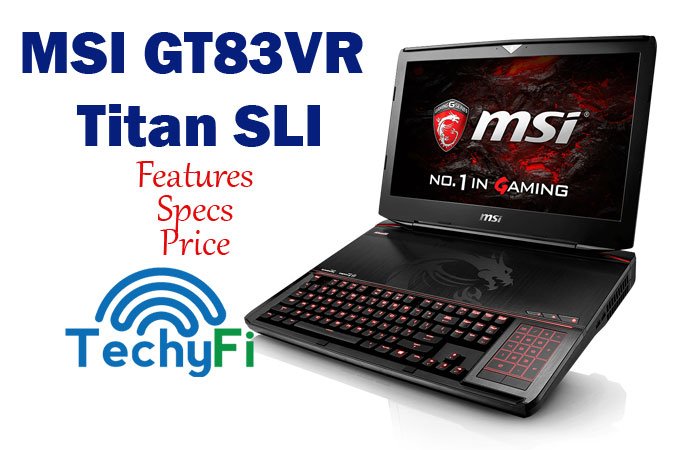TechyFi's tweet image. The All New MSI GT83VR Titan SLI Review and Specs
techyfi.com/new-msi-gt83vr…
#MSI #LaptopReview #Gaming #technology 🎮😍😍