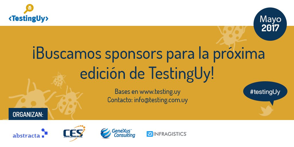 ¡Llamado a sponsors para la cuarta edición de #testinguy! Bases en testing.uy