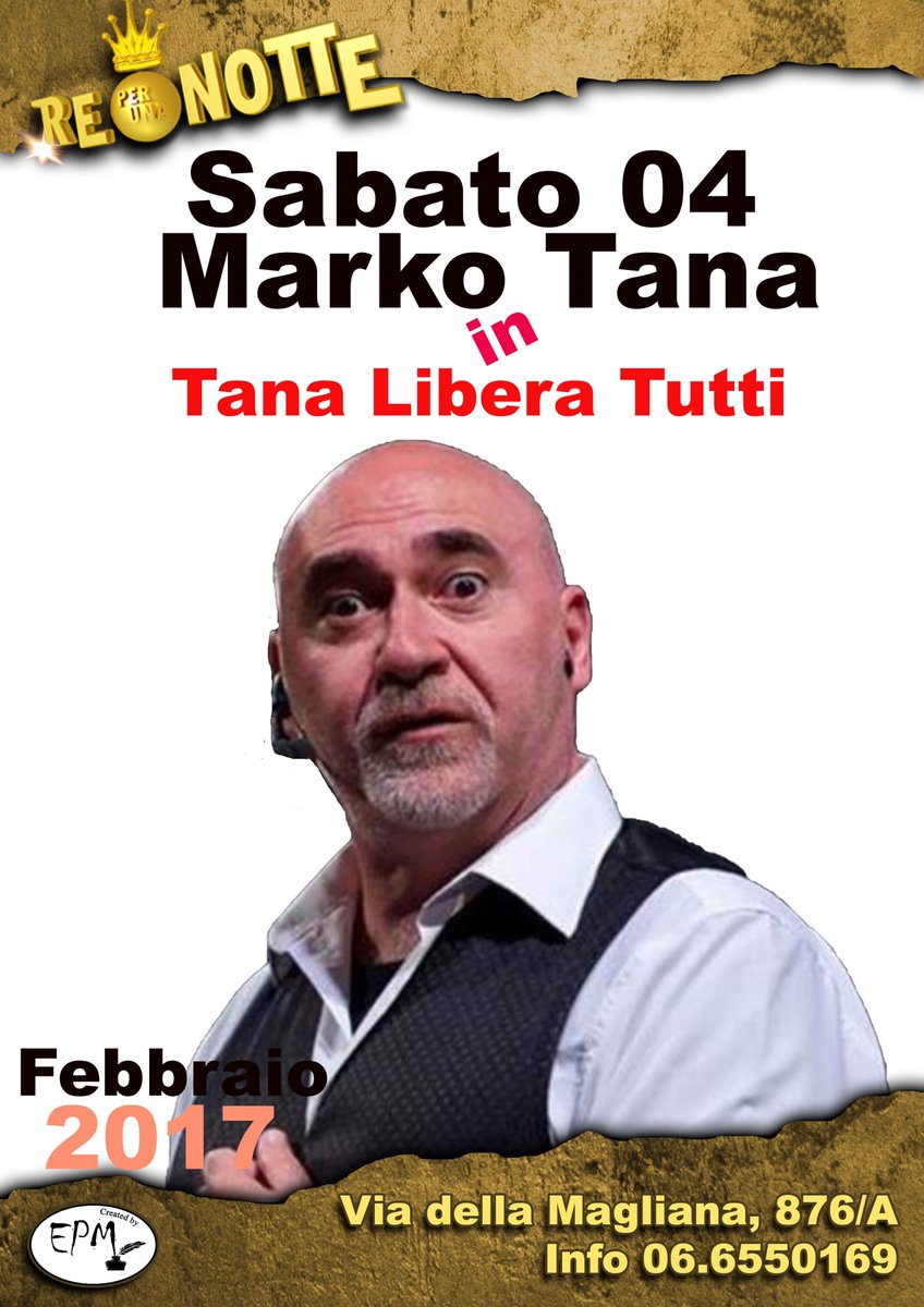 Reperunanotterm's tweet photo. Al Re Per Una Notte vi aspetta il grande Marko Tana con i suoi scketch! https://t.co/BGeJ2BnEf2