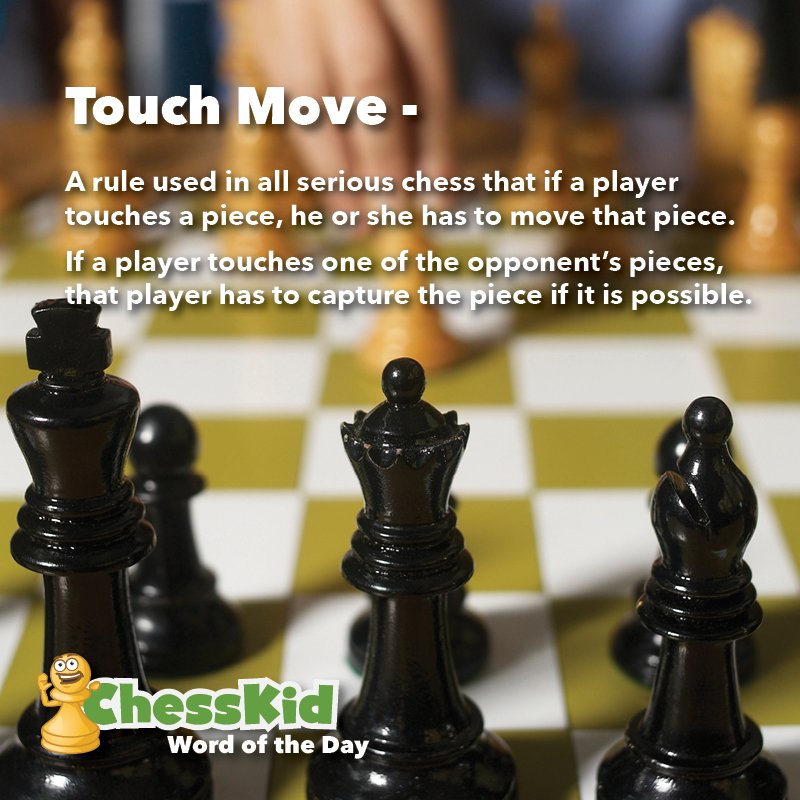 ChessKidcom's tweet photo. Think before you act! Touch Move - https://t.co/v5x9oQ9YQC's #WordOfTheDay https://t.co/1z5CKBUGbD