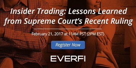 Upcoming webinar on recent #SCOTUS #insidertrading caselaw--register here to join the discussion: ow.ly/Ud2n308AcUF #compliance #legal