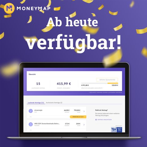 MoneyMapDe's tweet image. 3,2,1... live! MoneyMap, der erste automatische Finanzhelfer, geht heute an den Start! moneymap.de