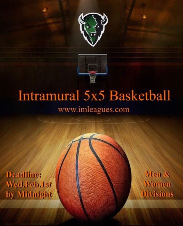 Tonight is the deadline for Intramural 5x5 Basketball. Sign up online at imleagues.com