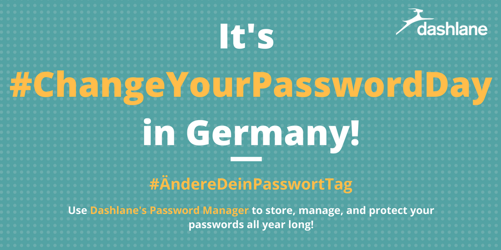 dashlane's tweet photo. It’s #ChangeYourPasswordDay in Germany! Some great coverage by @spiegelonline https://t.co/W85l8bjgRk More tips: https://t.co/1bAnOsxAxU https://t.co/ZgsrAzmlnt