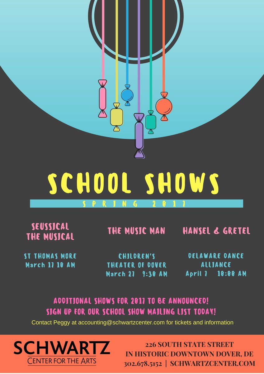We have 3 school shows this Spring! Tell all of your #NetDE teacher friends! #SchwartzCenterDE
