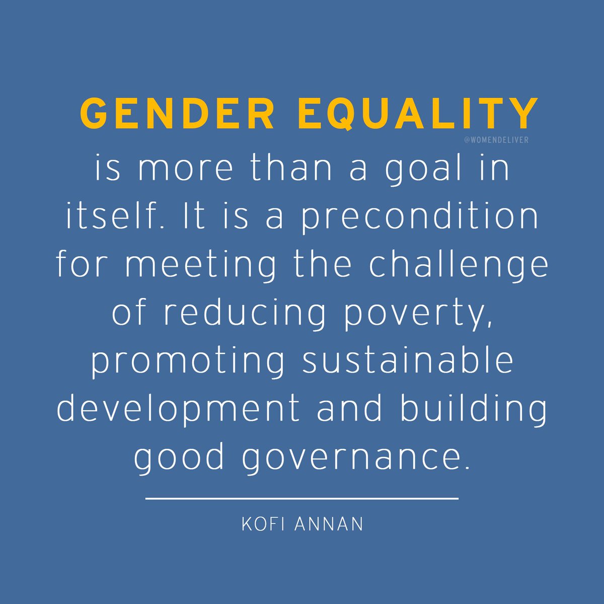 WEmpower_Gh's tweet photo. Retweeted Women Deliver (@WomenDeliver):

#WednesdayWisdom from @KofiAnnan. https://t.co/8CS54oQunq https://t.co/vJJgkjhvUk
