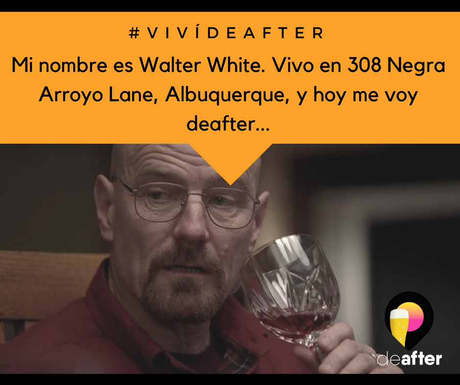 deafterok's tweet photo. Hacé como Walter, bajate la app en https://t.co/eXIYcEojyP y andate #deafter... si hoy, miércoles - #vivideafter #DrinkingBad https://t.co/xko9C4WfRB