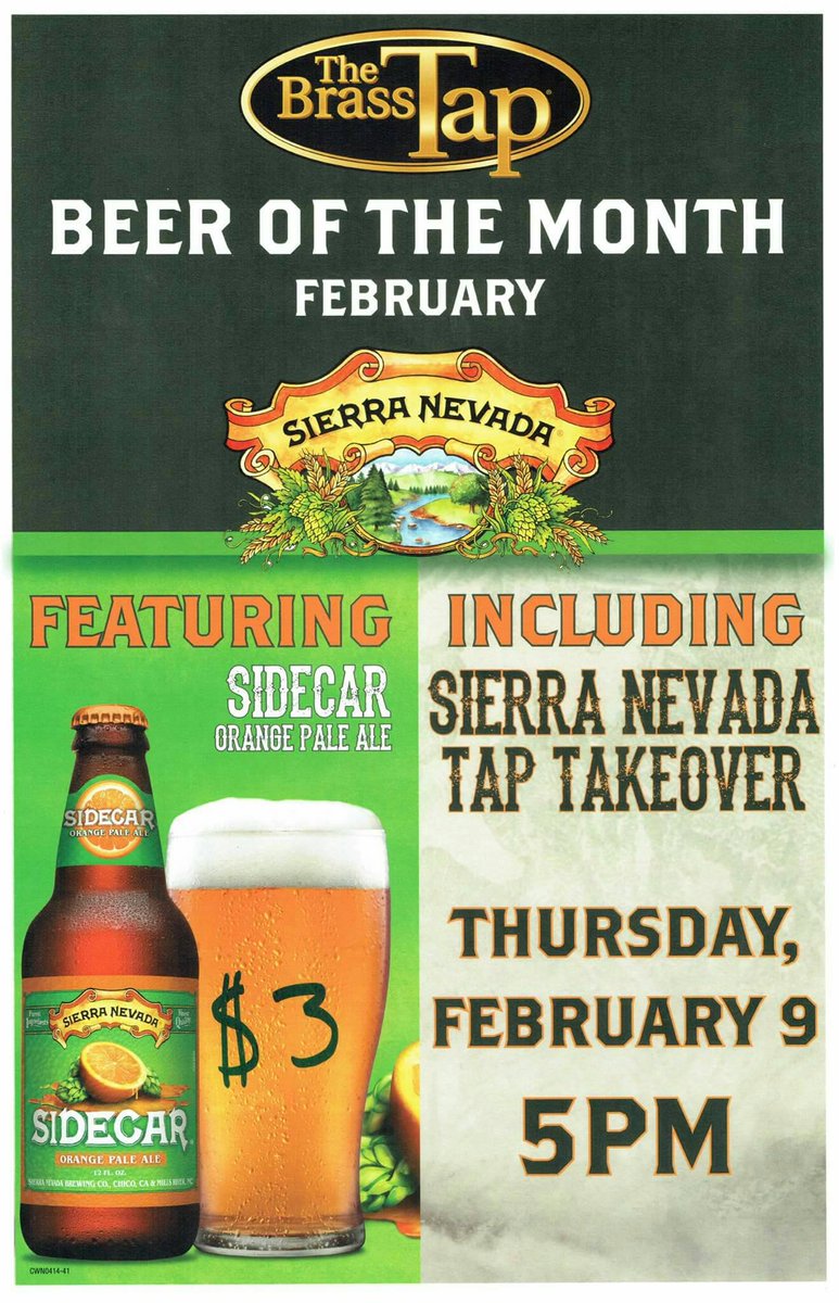 It's February!!! Grab a pint of this month's $3 beer. <a href="/SierraNevada/">Sierra Nevada Beer</a> Sidecar Orange Pale Ale