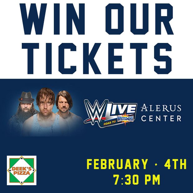 DeeksPizza's tweet photo. Our last #WinWWEWednesday! Want to win a $25 Deek's gift card &amp; tickets to@AlerusCenter's WWE Live this Saturday ?✋ Follow us &amp; RT to enter. https://t.co/FZaejXfo5G