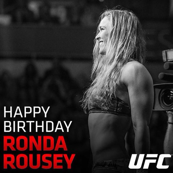 Happy Bday Ronda Rousey!!!!
A fantastic woman , all the best for you. 