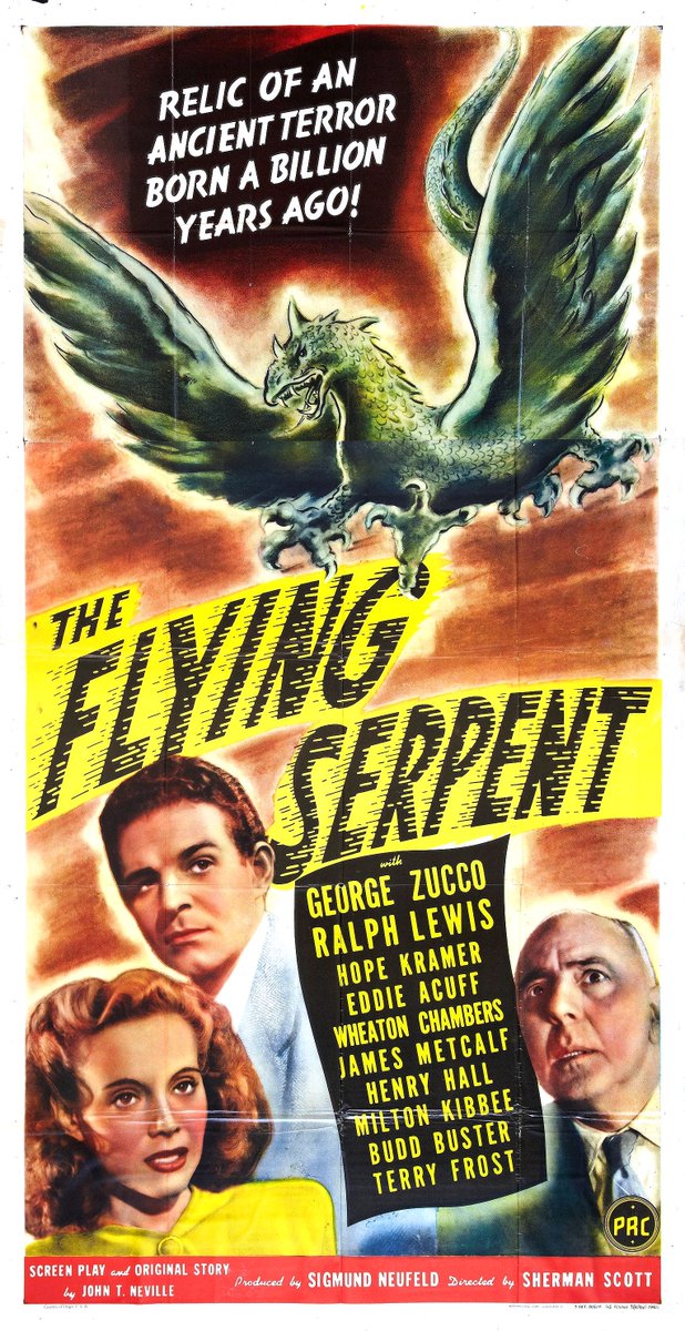 "The Flying Serpent", starring George Zucco, Ralph Lewis, and Hope Kramer, had its world premiere on this date in 1946!