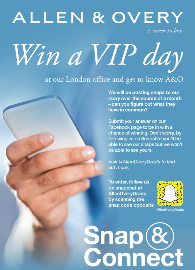 Follow <a href="/AllenOveryGrads/">Allen & Overy Grads</a> on Snapchat &amp; enter their competition to be in with a chance to win a VIP day in London &amp; Lunch with a Partner!
