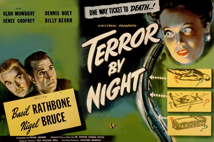 Universal Pictures' "Terror By Night", starring Basil Rathbone, Nigel  Bruce, and Renee Godfrey, was released on this date in 1946!