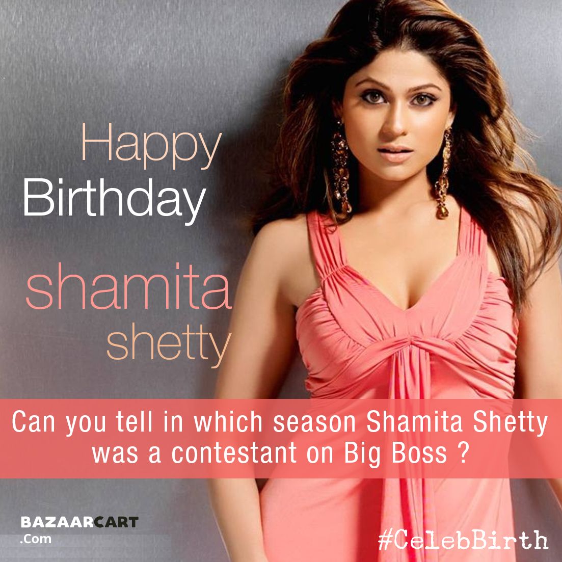 Happy Birthday to Shamita Shetty  