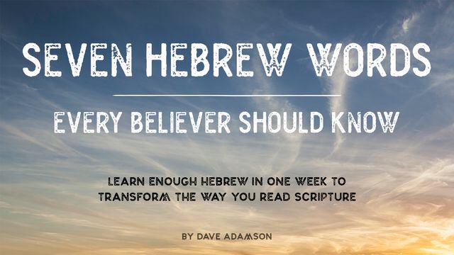 I'm reading the <a href="/YouVersion/">YouVersion Bible App</a> plan '7 Hebrew Words Every Christian Should Know'. #biblefor21  bible.com/r/e7