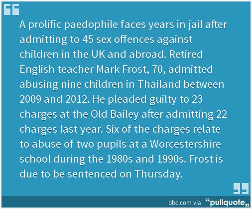josephintoronto's tweet photo. Prolific paedophile Mark Frost admits to abuse in UK and Asia https://t.co/oH302UbumQ #HistoricalCase https://t.co/NfqckL5WRH