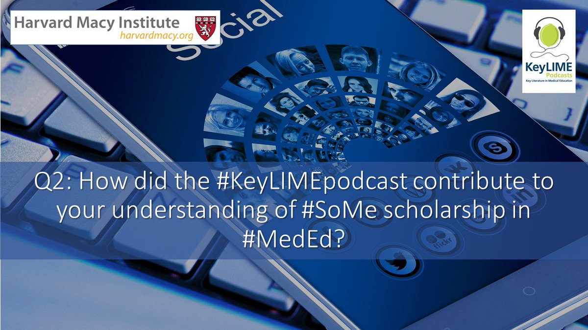 erhall1's tweet photo. Q2 |#HMIchat how did the #KeyLIMEpodcasts contribute to your understanding of #SoMe scholarship in #MedEd ? https://t.co/08SS89fb52