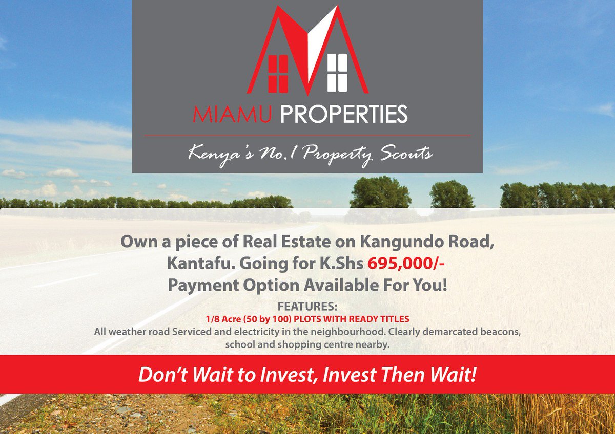 Be an #investor in #land and own #property with #miamu. We are #kenya no.1 #RealEstate scouts. #KOT #Investment 
we have a payment plan