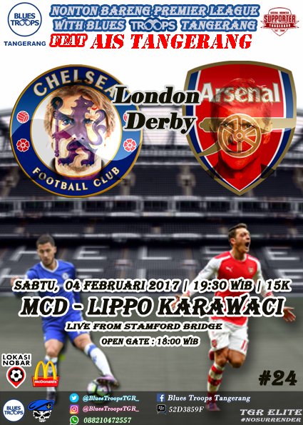BluesTroopsTGR_'s tweet photo. #BTTGR feat @AIS_TGR
β½ Chelsea FC VS Arsenal FC
π SABTU, 4 Februari 2017
β 19:30 WIB
π McD Lippo Karawaci
π° 15.000 IDR
#Wearerivalnotenemy https://t.co/yR4iJPtotz