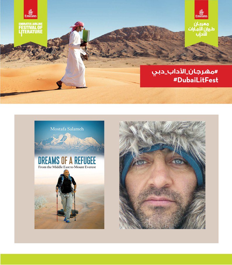 EmiratesLitFest's tweet photo. Meet the first Arab to complete the #ExplorersGrandSlam @mostafasalameh at #DubaiLitFest. #journeys @AskExplorer https://t.co/V6z1Cpmims https://t.co/4fQ68NzWRX