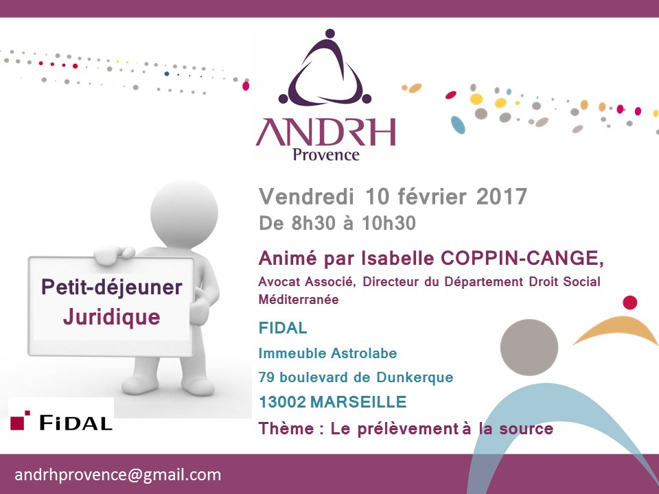 Petit déjeuner juridique animé pr <a href="/FIDAL_avocats/">Fidal</a> 10/02 #Marseille "Le prélèvement à la source" #droitsocial #DRH #RH facebook.com/andrhprovence/…