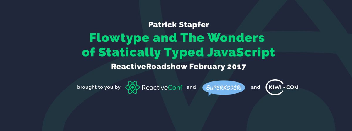 reactisti's tweet photo. 15. února přijede do Brna v rámci ReactiveRoadshow Patrick Stapfer s jeho přednáškou o Flowtype. Rezervuj si místo https://t.co/Mu9gddyfI7 https://t.co/BBb9bWaPwF