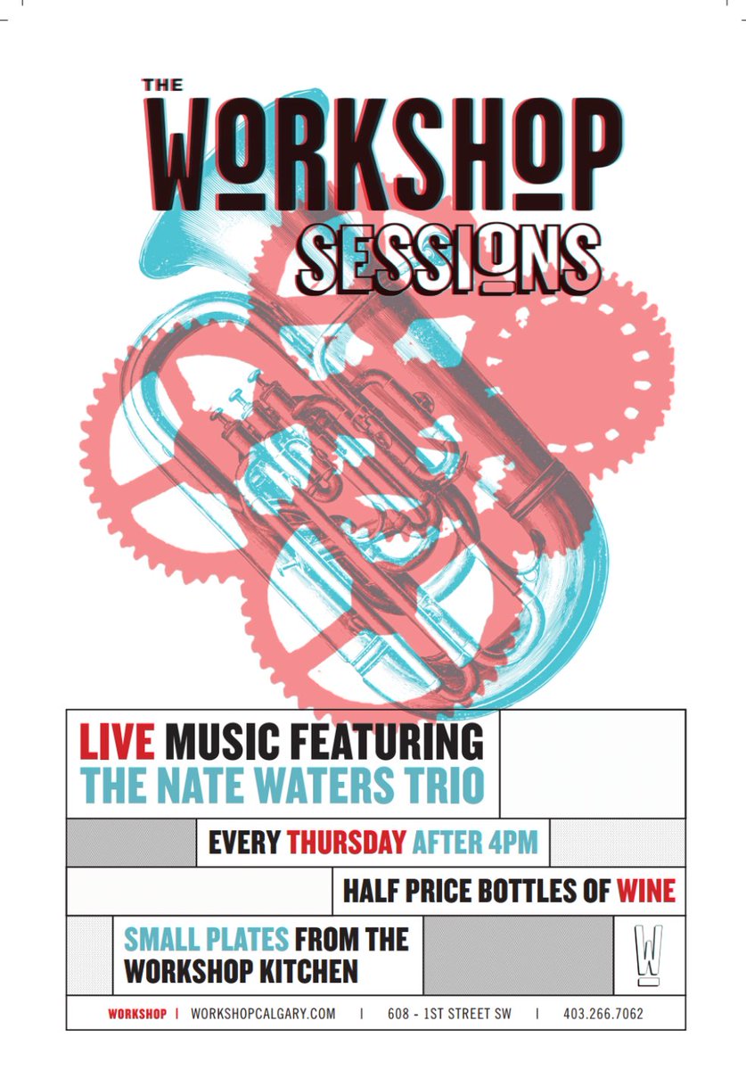 Join us today after work for great live music from The Nate Waters Trio and enjoy half price bottles of wine!  #workshopyyc #yycmusic