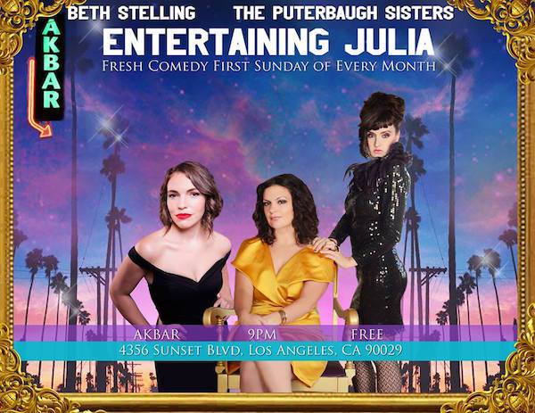 Quick Dish LA: ENTERTAINING JULIA! Coming to <a href="/akbarlosangeles/">Akbar</a> 2.5 hosted by <a href="/Dputerbaugh/">Douglas Puterbaugh</a>… comedycake.com/archives/41460
