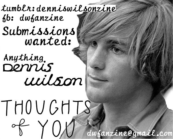 Thoughts Of You - a Dennis Wilson fanzine.