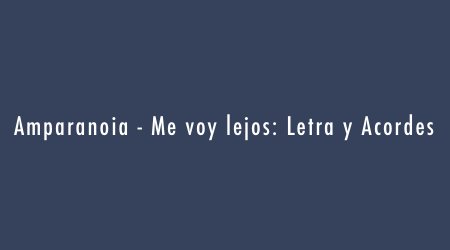 pickdelay's tweet photo. 🌎 https://t.co/ePdWAoFwns 👈 #mevoylejos #amparanoia #amparo #lavidateda #letrayacordes  #PickDelay https://t.co/XTKX0dHifv