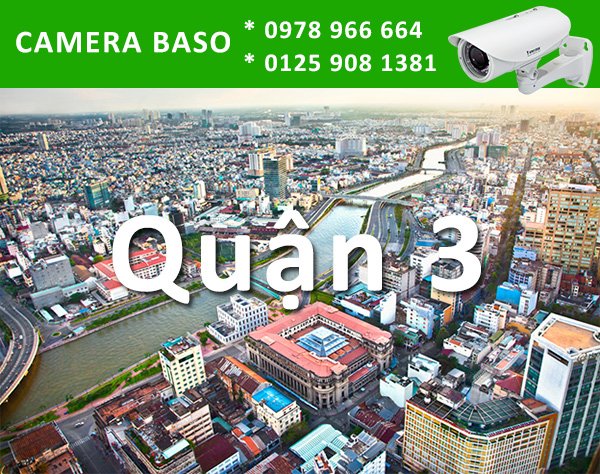 BasoCamera's tweet image. LẮP ĐẶT CAMERA TẠI QUẬN 3 - lap dat camera tai quan 3 - facebook.com/CameraBaSo/