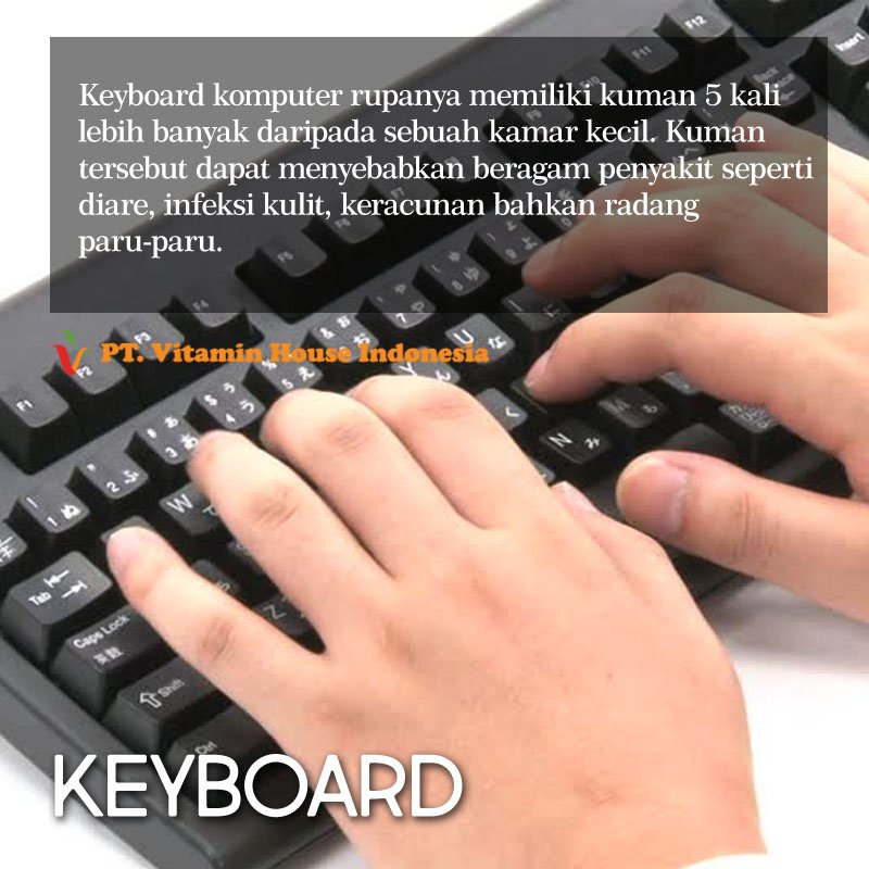 VitaminHouseID's tweet photo. 8. Betapa menyeramkan ya, keyboard yg sehari-hari kita pakai utk bekerja jg menjadi salah satu sarang kuman #ThrowbackHits #Nomor2Aja #slipi https://t.co/I3NkvrqSXx