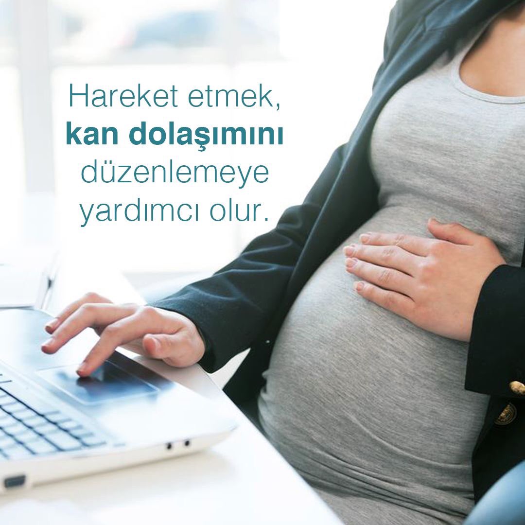 Hamileyseniz ve masa başı bir işte çalışıyorsanız gün içinde kısa yürüyüşler yapmanızı öneririz!