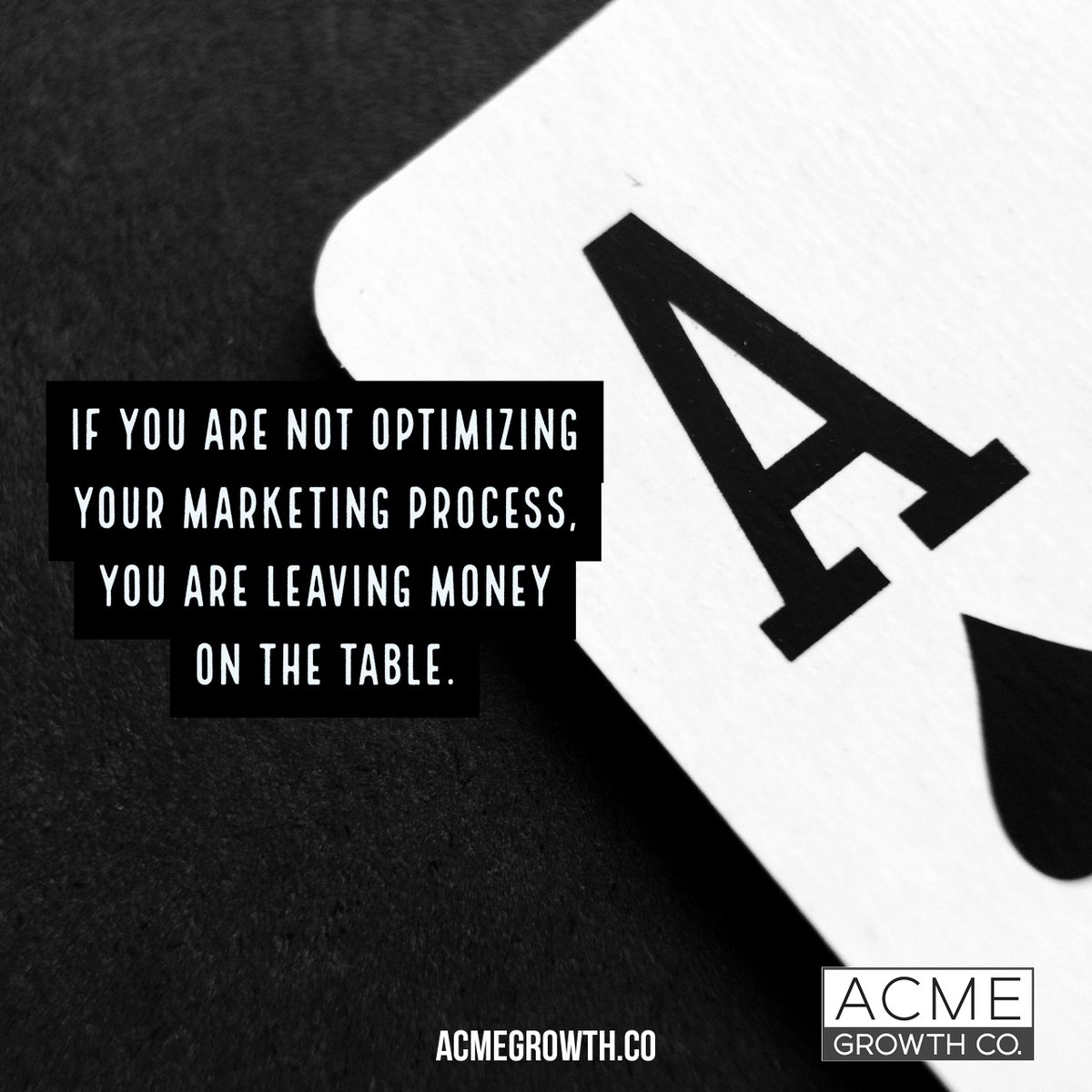nealconlon's tweet photo. If you are not optimizing your marketing process, you are leaving money on the table. #marketing #CMOAAS #business #NealConlon #ACMEGrowthCo https://t.co/Wxm4jNU3dB
