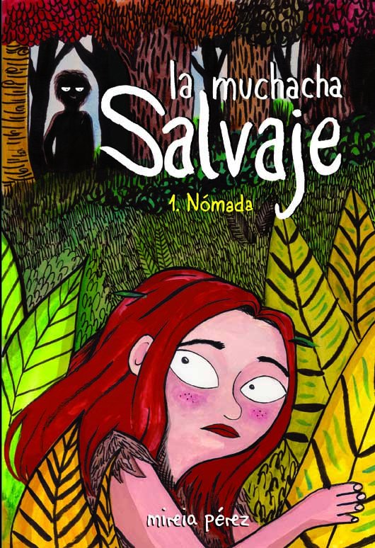 Mireia Pérez, por La muchacha salvaje (2010)