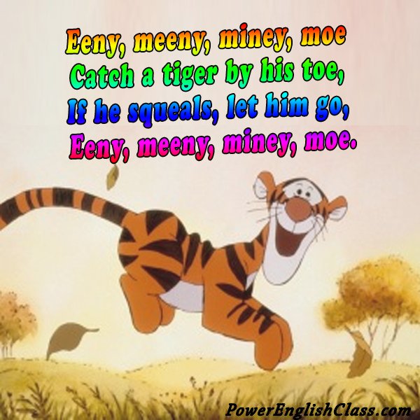 Power English Coach Schitalochka Na Anglijskom Yazyke Eeny Meeny Miney Moe Catch A Tiger By His Toe If He Squeals Let Him Go Eeny Meeny Miney Moe T Co 7e1rmjwksx Twitter