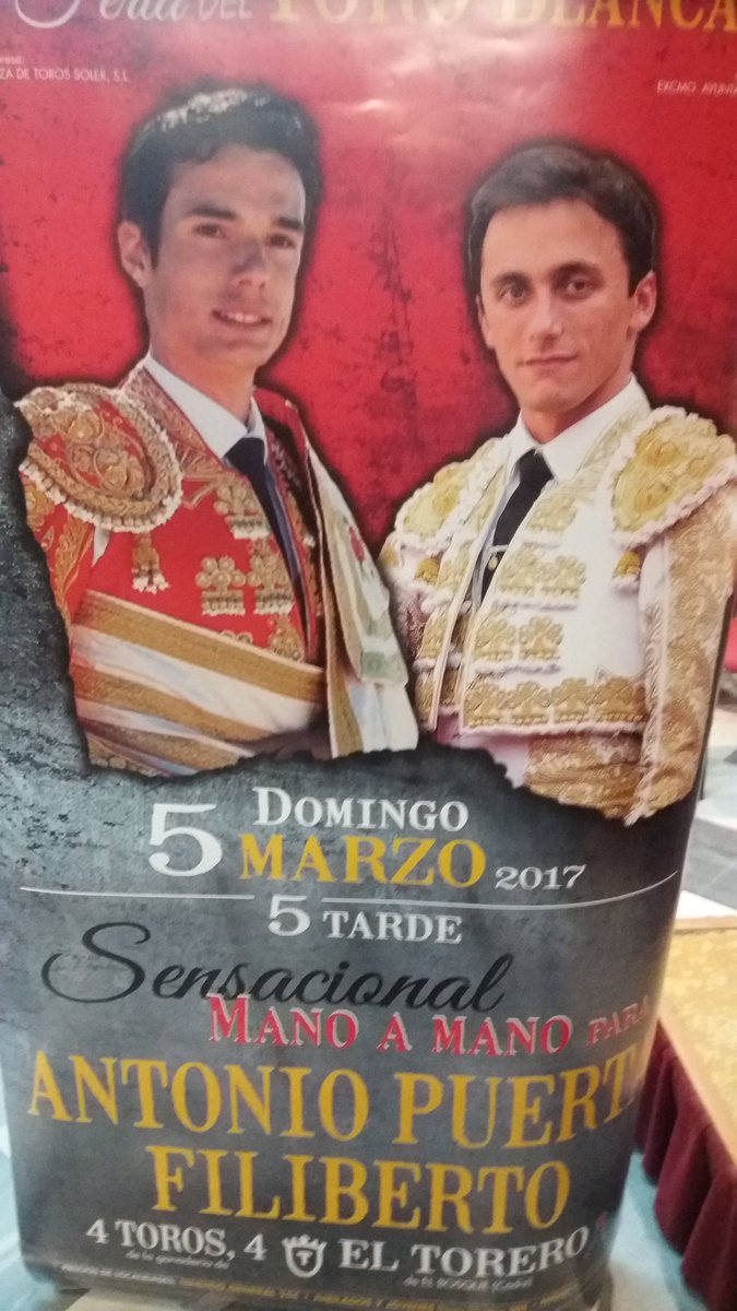 Presentan el cartel del festejo Blanca "Villa del Toro" 5 marzo por vez 1ª una corrida mano a mano <a href="/AntonioPuerta_/">Antonio Puerta</a> y <a href="/FiliMH/">filim gibi hayat</a> toros El Torero