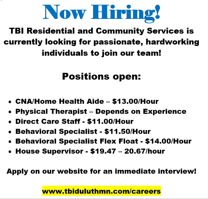 TBI is currently hiring!  Help spread the word to friends and family! Our current open positions.. #spreadtheword #hiring #duluthjobs #apply